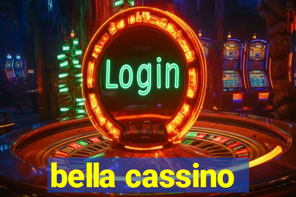 bella cassino